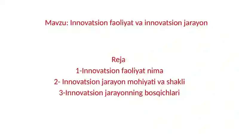 Innovatsion faoliyat va innovatsion jarayon 2