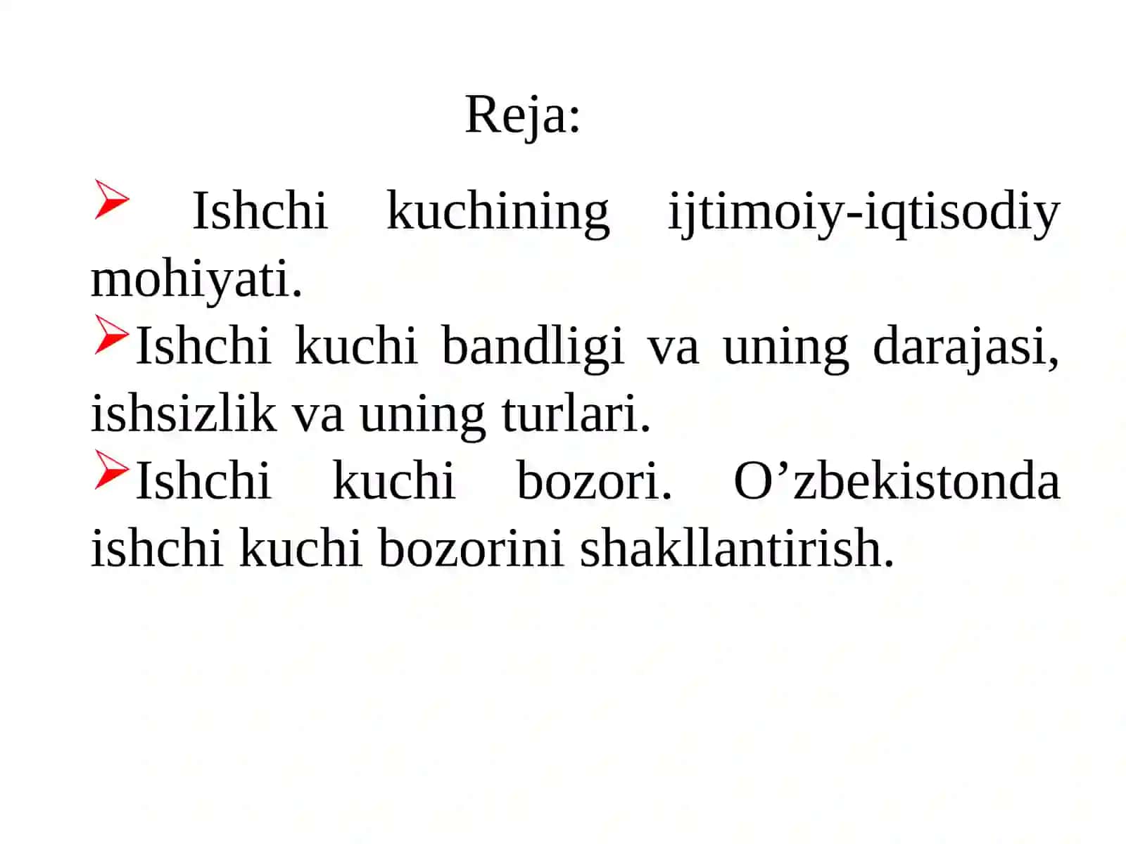ISHCHI KUCHI, UNING BANDLIGI VA ISHSIZLIK 2