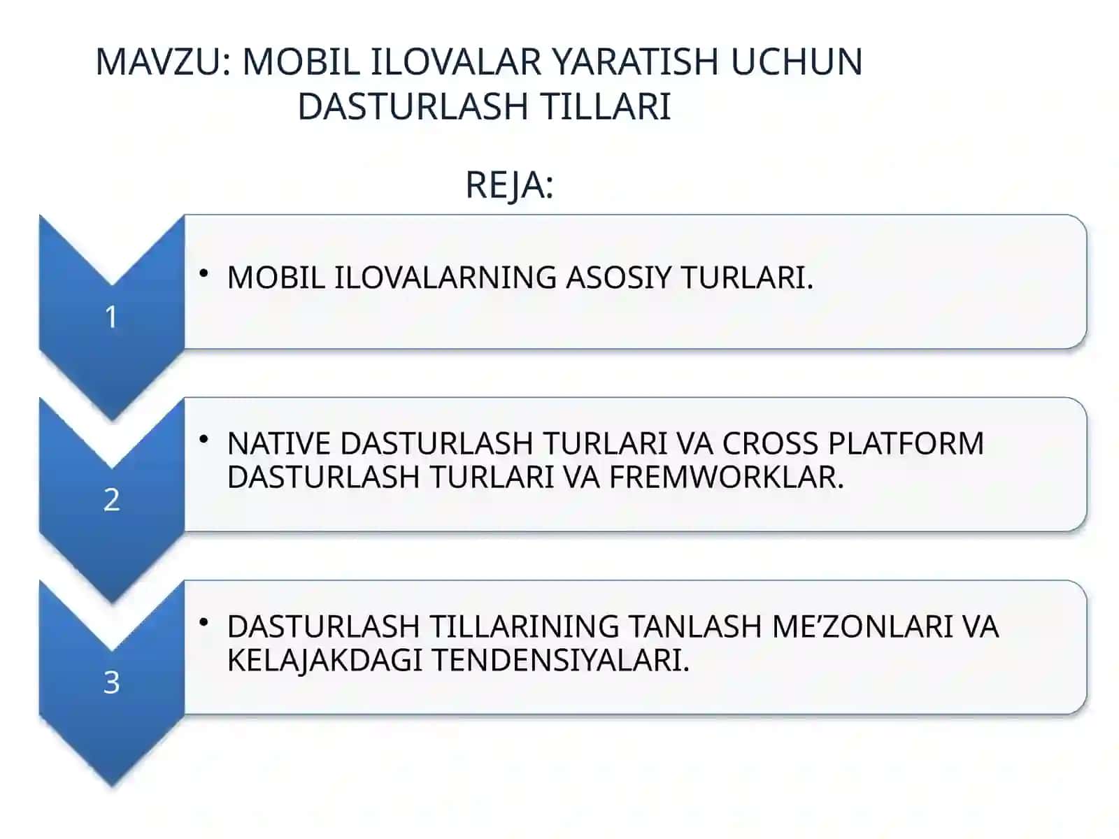 MOBIL ILOVALAR YARATISH UCHUN DASTURLASH TURLARI 2
