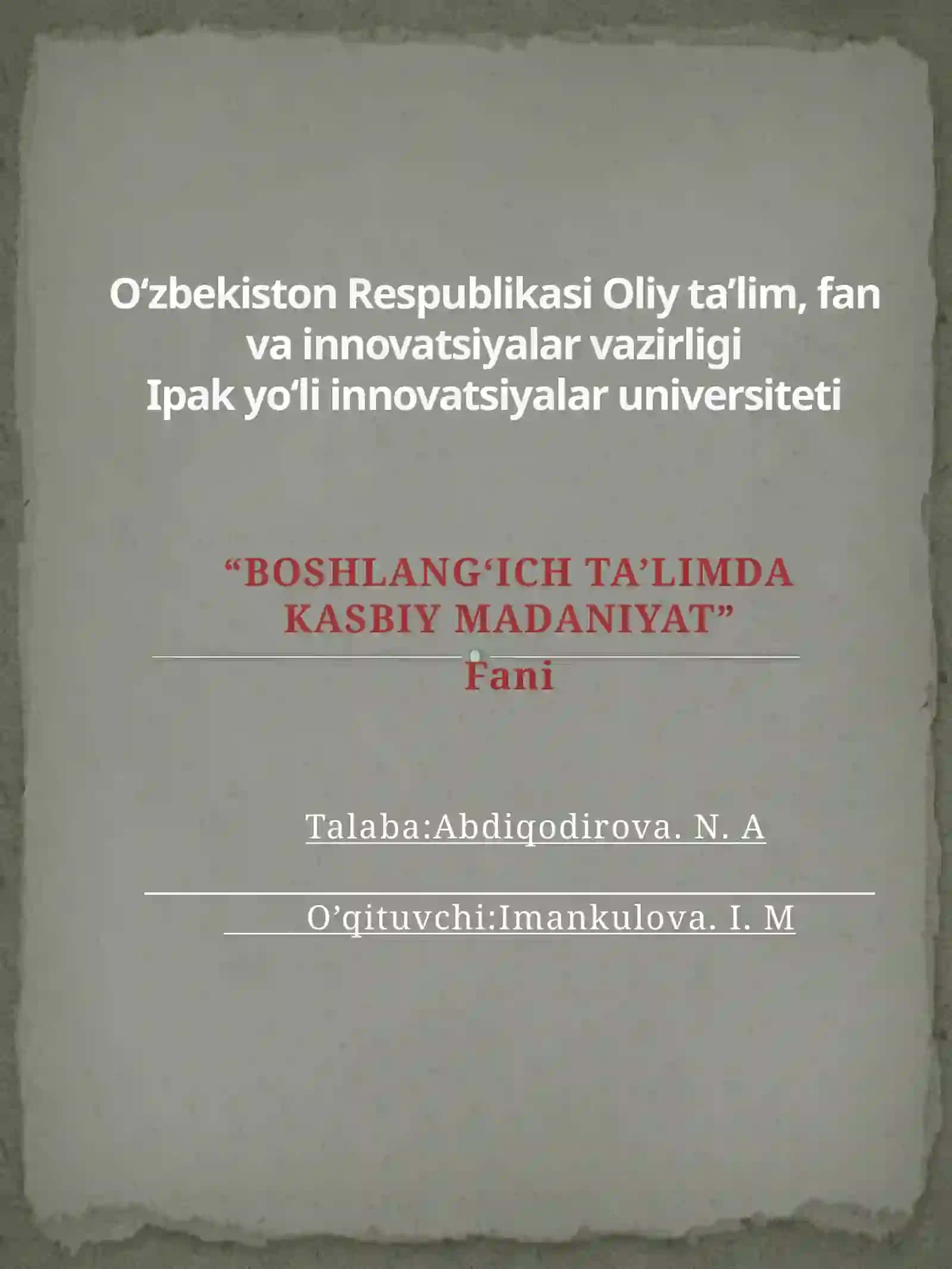 BOSHLANG‘ICH TA’LIMDA KASBIY MADANIYAT 2