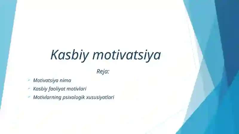Kasbiy motivatsiya 2
