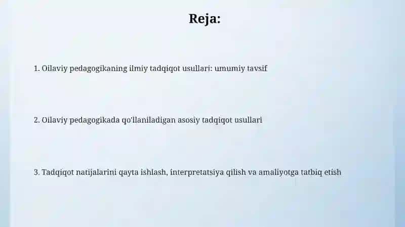 Oila pedagogikasining ilmiy tadqiqot metodlari va ularning mazmuni 2