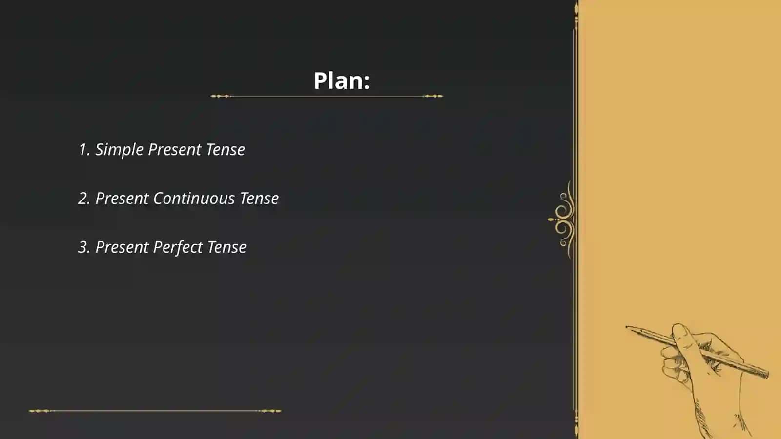 All present and past tenses 2