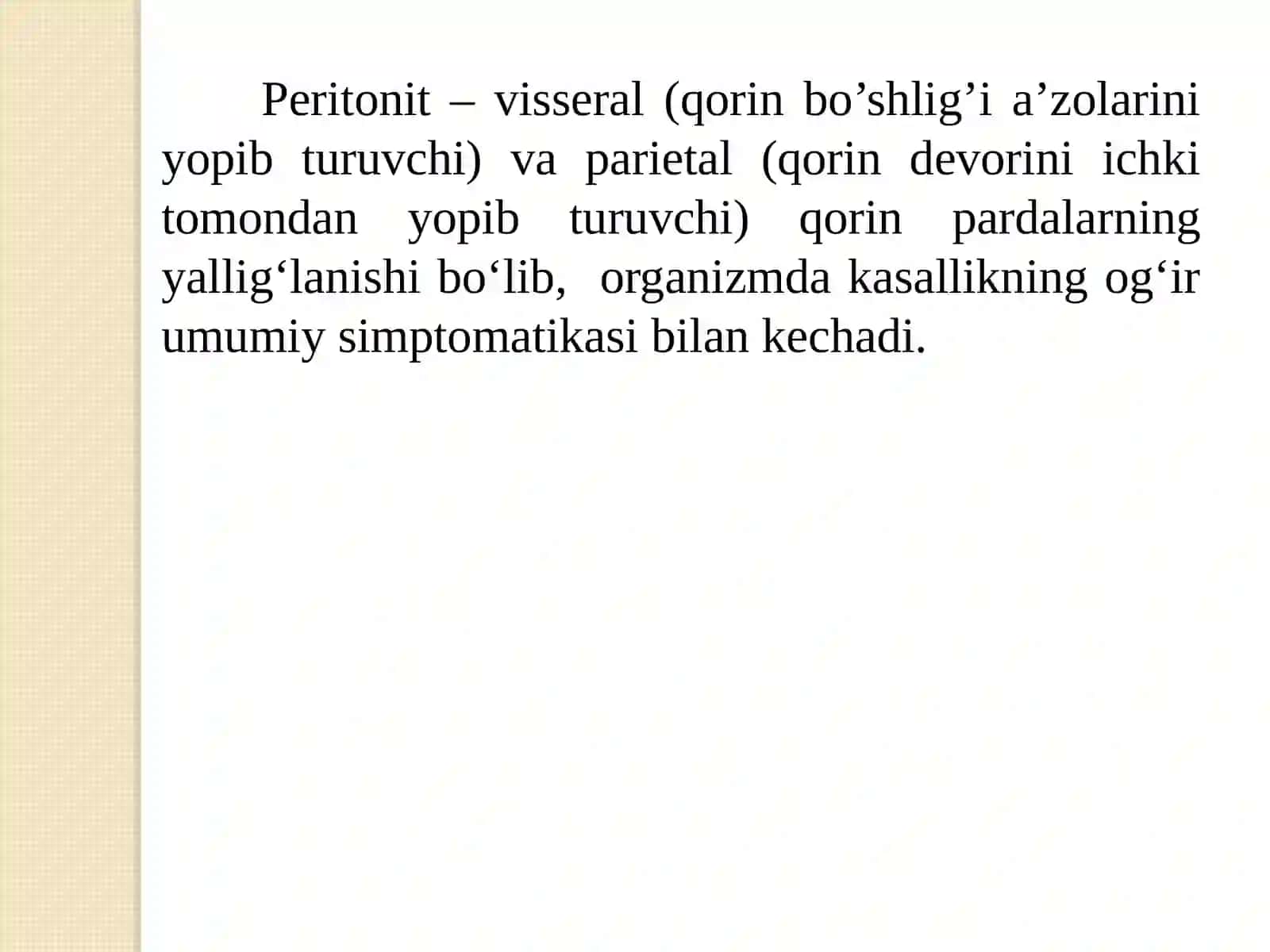 Peritonit. Birlamchi va ikkilamchi peritonitlar. Peritonit asoratlari 2