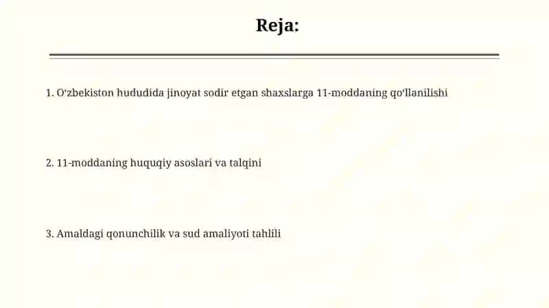 11-modda. Kodeksning O‘zbekiston hududida jinoyat sodir etgan shaxslarga nisbatanamalqilishi 2