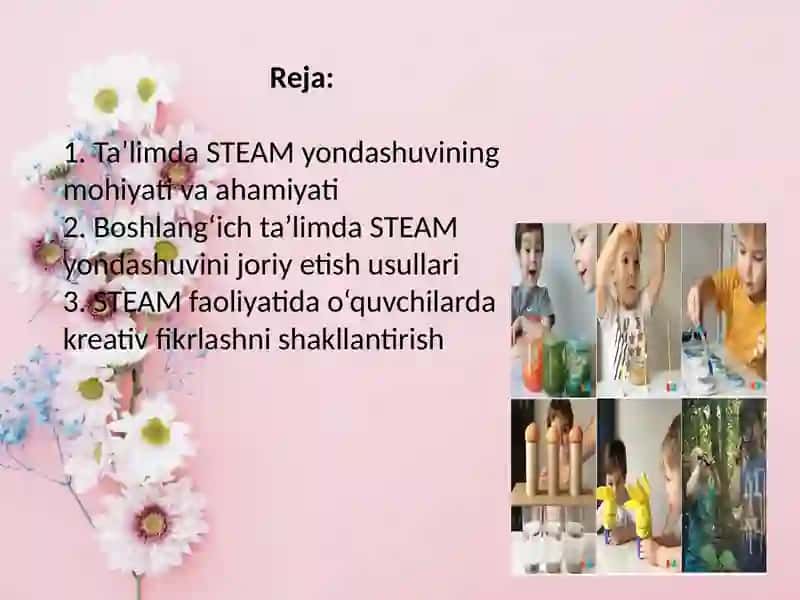 Ta’limda STEAM yondashuvvakreativlik 2