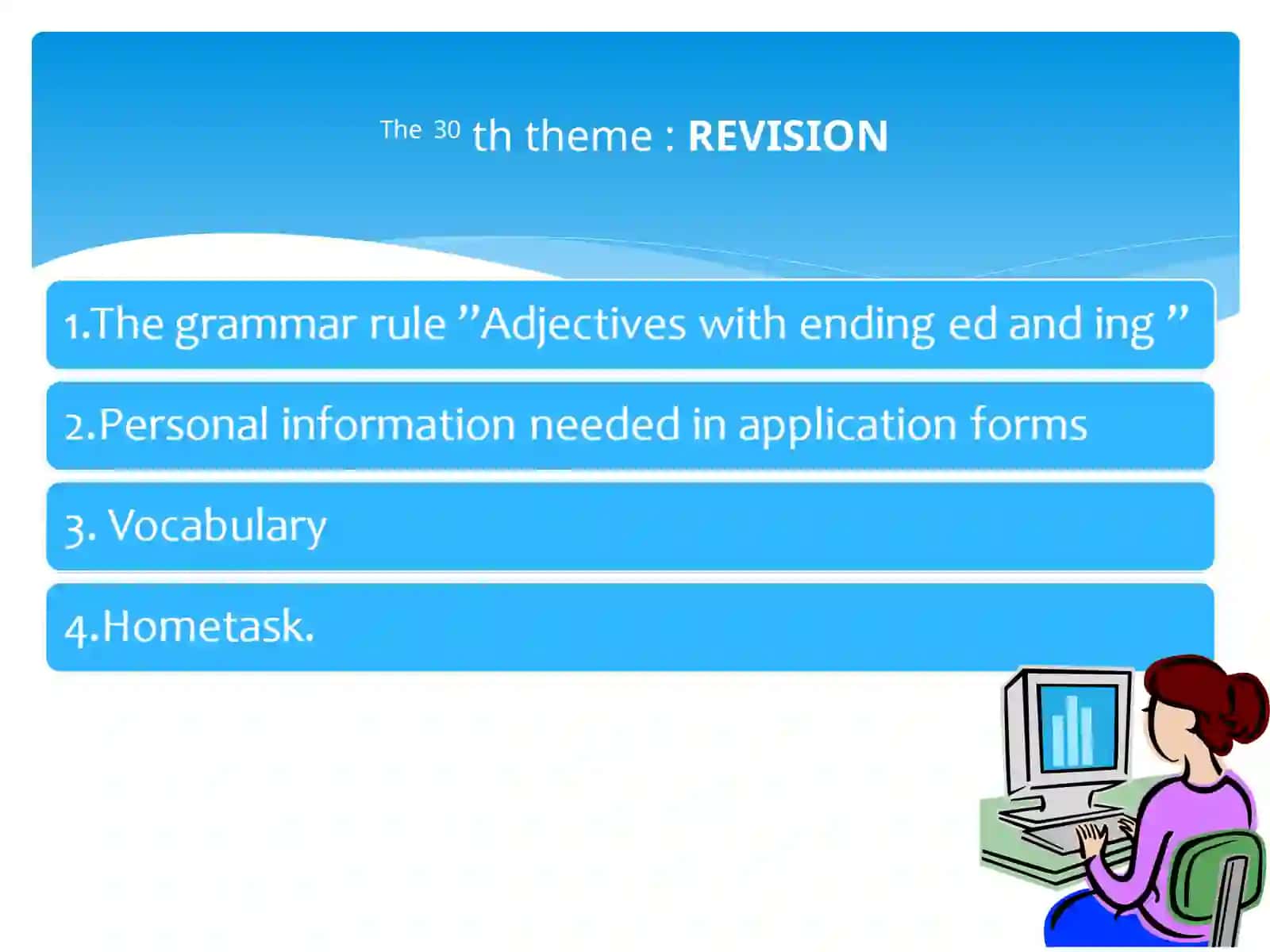 Theme 30: REVISION 2