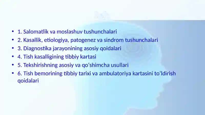 Salomatlik, moslashuv, kasallik, etiologiya, patogenez, sindrom tushunchasi. Diagnostika jarayonining qoidalari. Tish kasalining tibbiy kartasi. Tekshirishning asosiy va qo’shimcha usullari. Tish bemorining tibbiy tarixi va ambulatoriya kartasini to’ldirish qoidalari 2