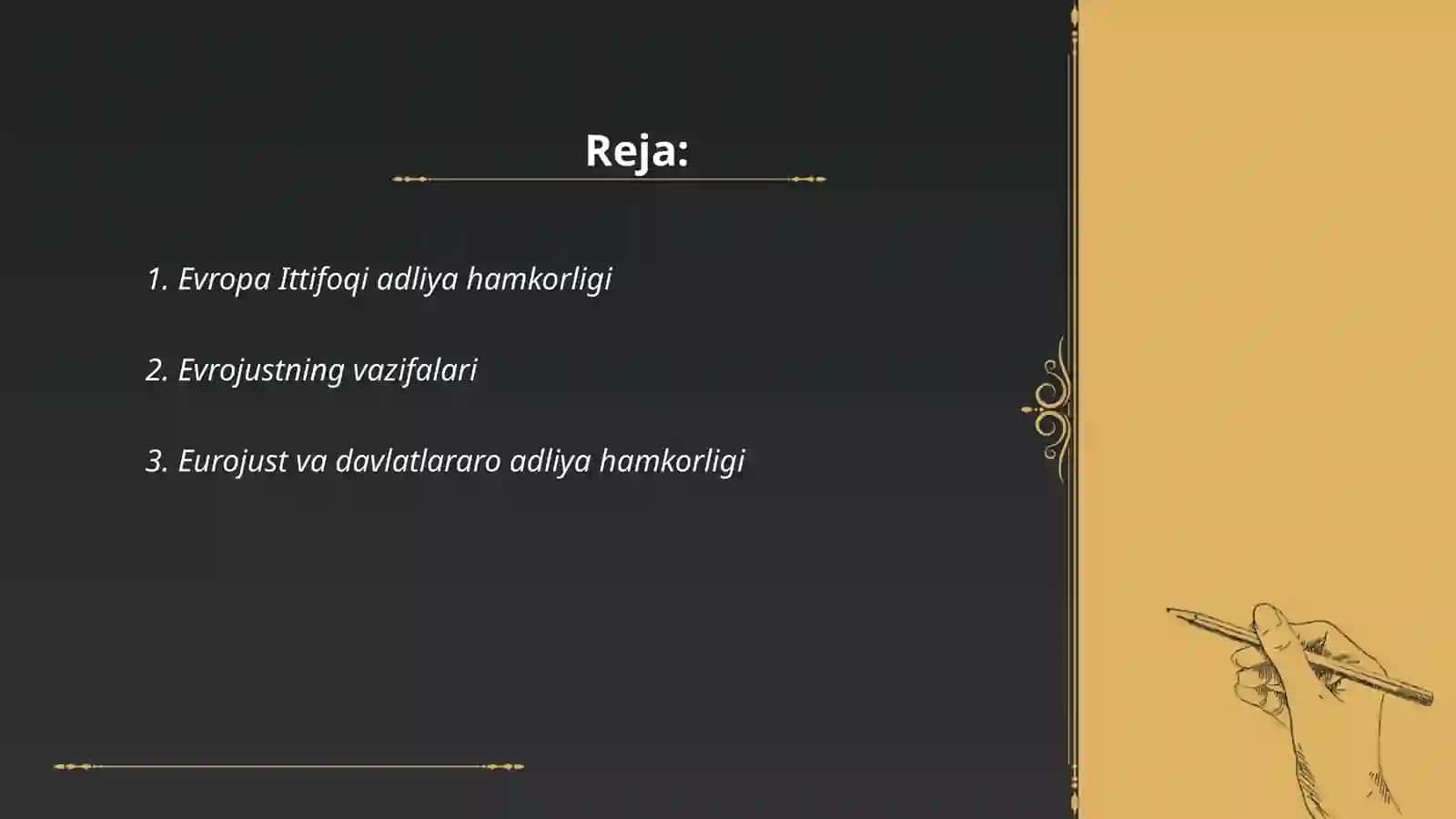 Evropa Ittifoqi sud va politsiya hamkorligining huquqiy asoslari 2