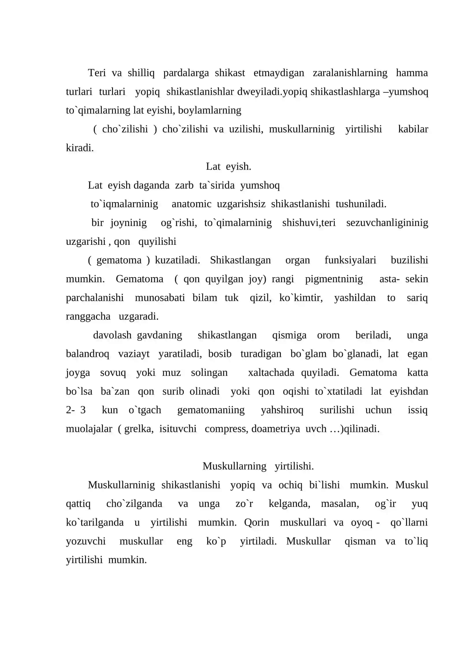 Jarohatlarninig turlari. Bolalarning jarohatlanishi. Jarohat shoki. Ko`rinmas zararlanishlar 2