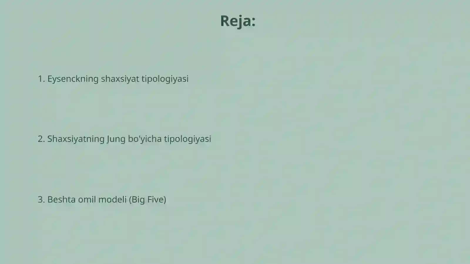 Shaxsning individual tipologiyalari (Jung, Eysenck, Big Five va boshqalar) 2