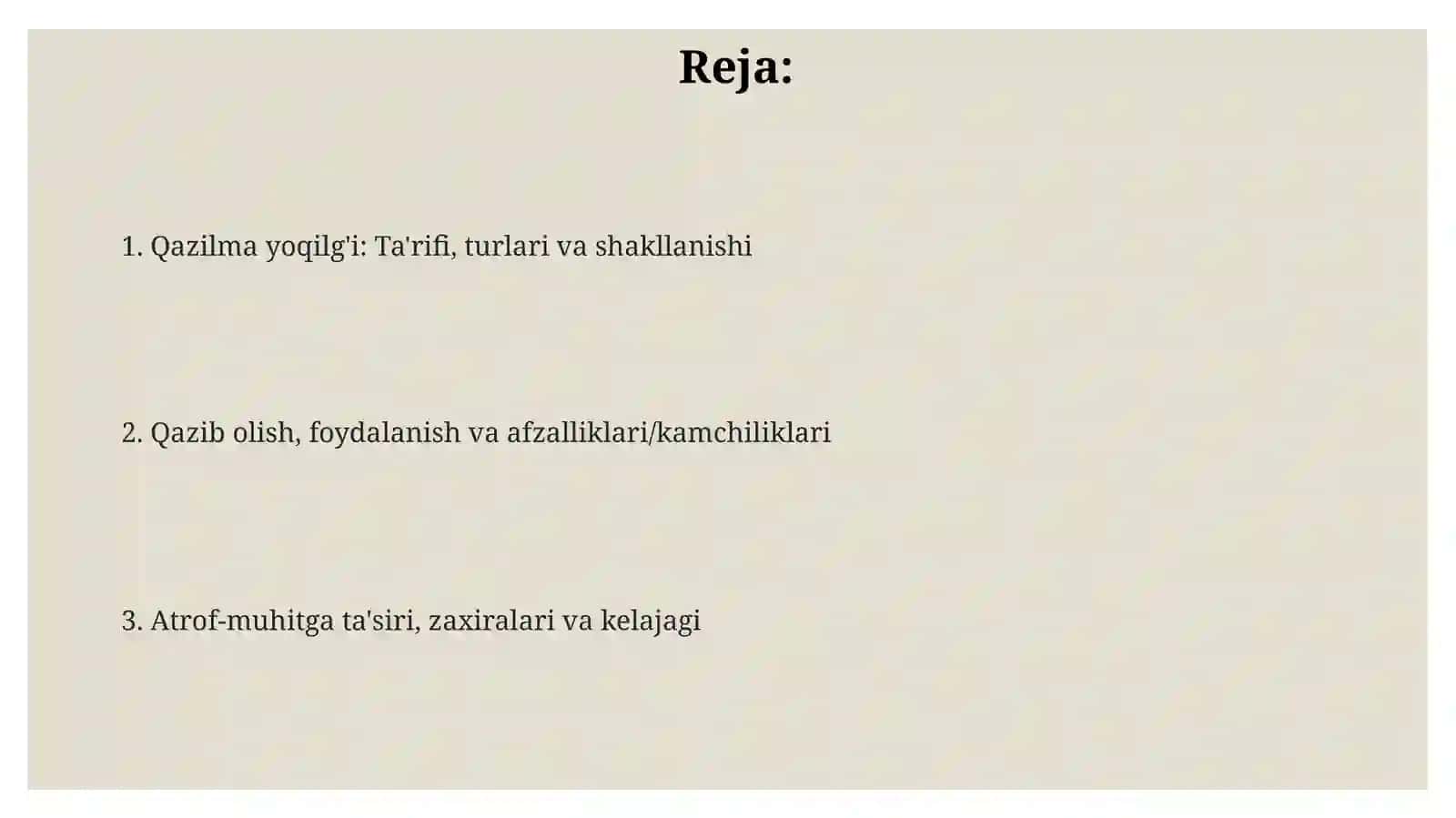 Qazilma yoqilg'ilar: Ta'rifi, turlari va shakllanishi 2