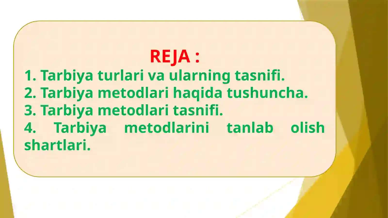 Tarbiya metodlari VA TURLARI 2