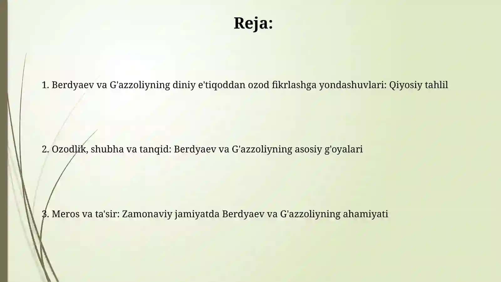 Dinvahurfikrlilik: BerdyaevvaG'azzoliydiniyhurfikrlikg'oyalariniqiyoslashvatahlilqilish 2