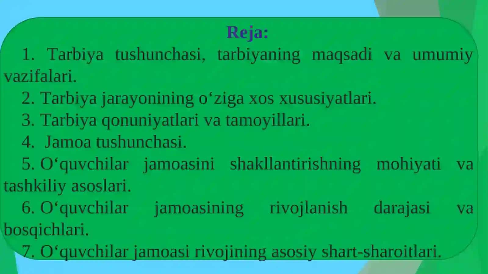 Tаrbiya jаrаyonining mоhiyati vа mаzmuni 2