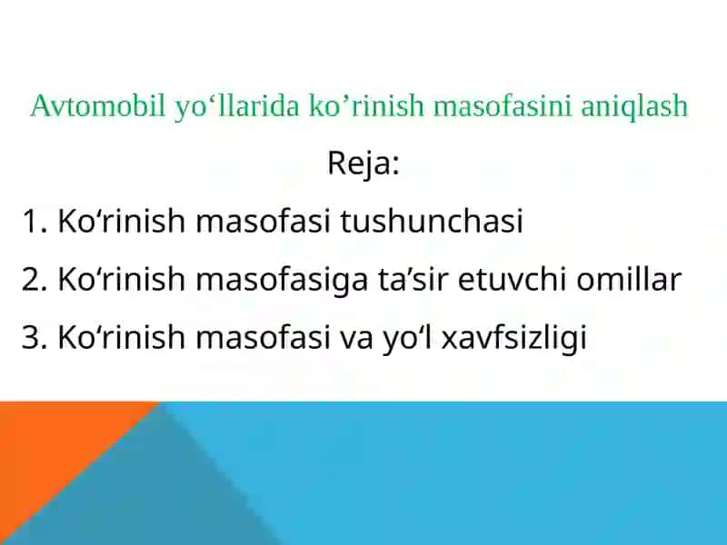 Avtomobil yoʻllarida koʼrinish masofasini aniqlash 2