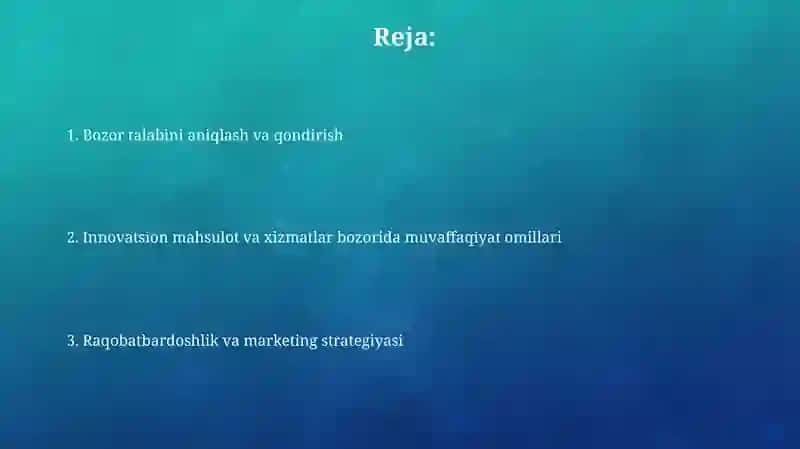 Innovatsion mahsulotlar va xizmatlar bozorida muvaffaqiyatga erishish omillari 2