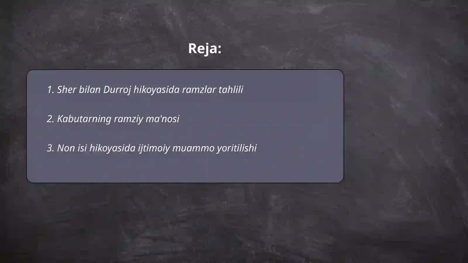 "Sher bilan durroj", "Kabutar", "Non isi" hikoyalarning tahlili 2