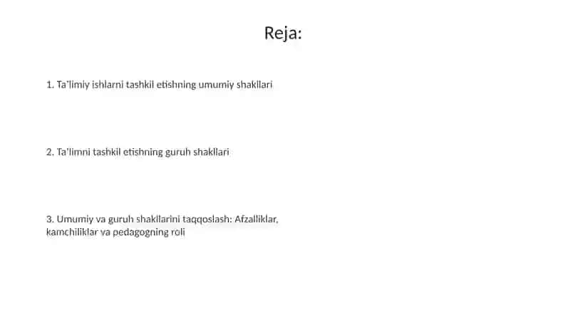 O'quv ishlarini tashkil etishning umumiy shakillari 2