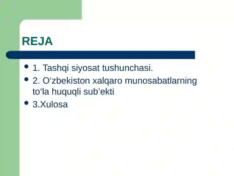 Tashqi siyosat tushunchasi. O‘zbekiston xalqaro munosabatlarning to‘la huquqli sub’ekti 2