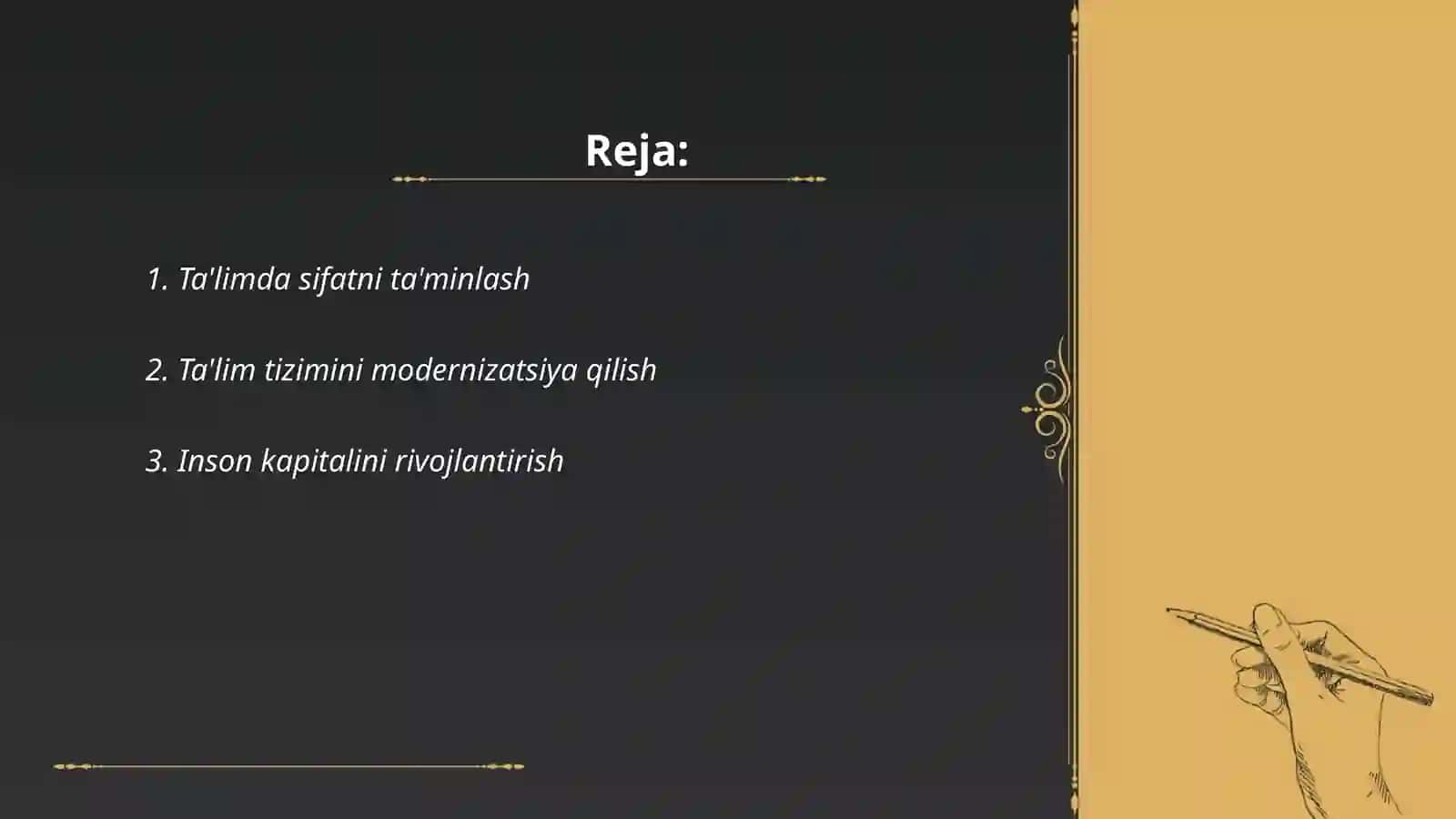 Ta'lim sohasida Davlat siyosatining asosiy tamoyillari 2