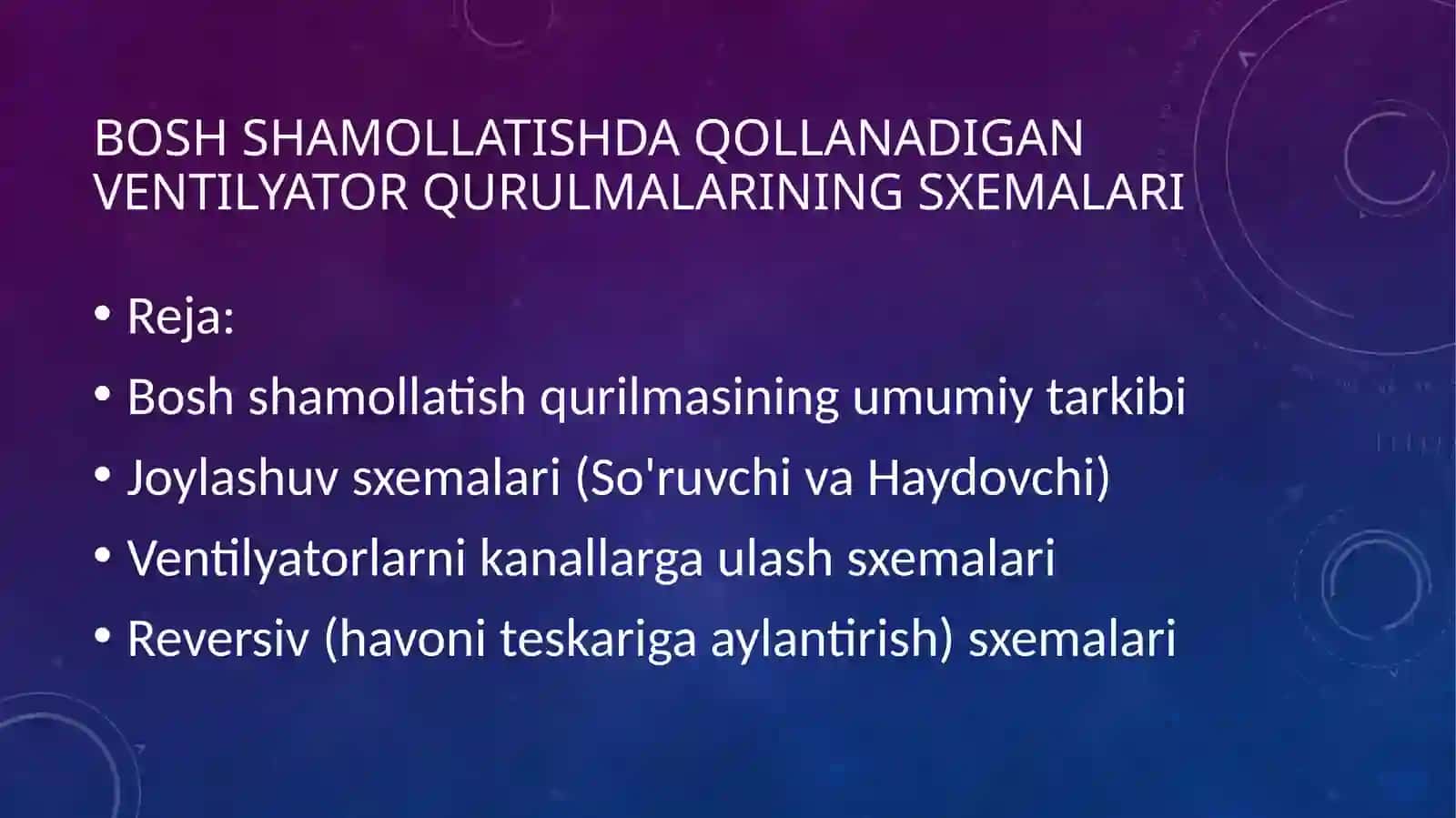 Boshshamollatishdaqollanadiganventilyatorqurulmalariningsxemalari 2
