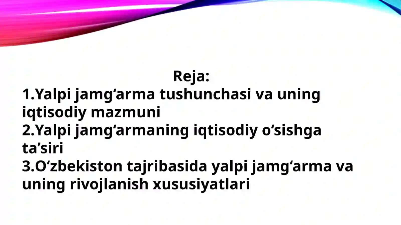 Yalpi jamgʻarma va uning iqtisodiy oʻsishga tasiri: Oʻzbekiston tajribasi 2