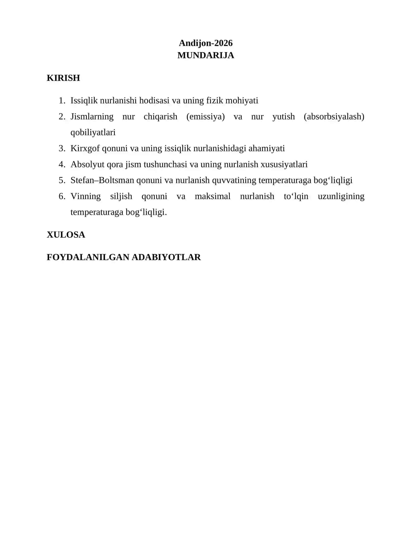 Issiqlik nurlanishi. Jismlarning nur chiqarish va nur yutish qobiliyatlari. Kirxgof qonuni. Absolyut qora jism nurlanishi. Stefan–Boltsman doimiysi. Vinning siljish qonuni. 2