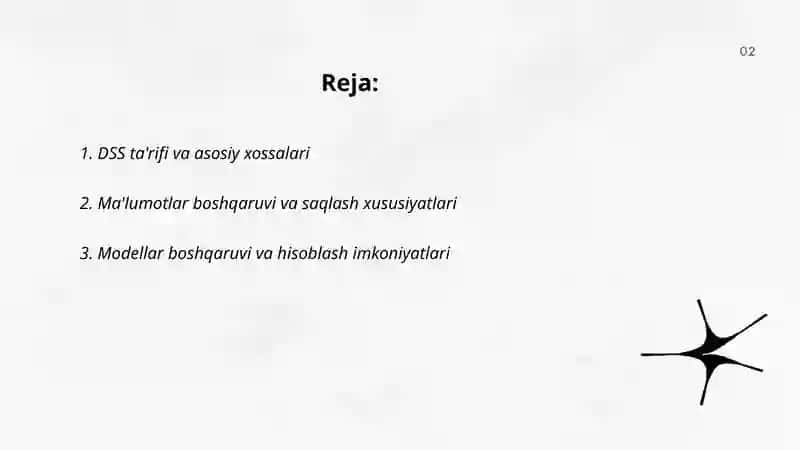 Axborotni quvvatlashga asoslangan holda qaror qabul qilishni quvvatlash tizimlari(DSS) xossalari 2