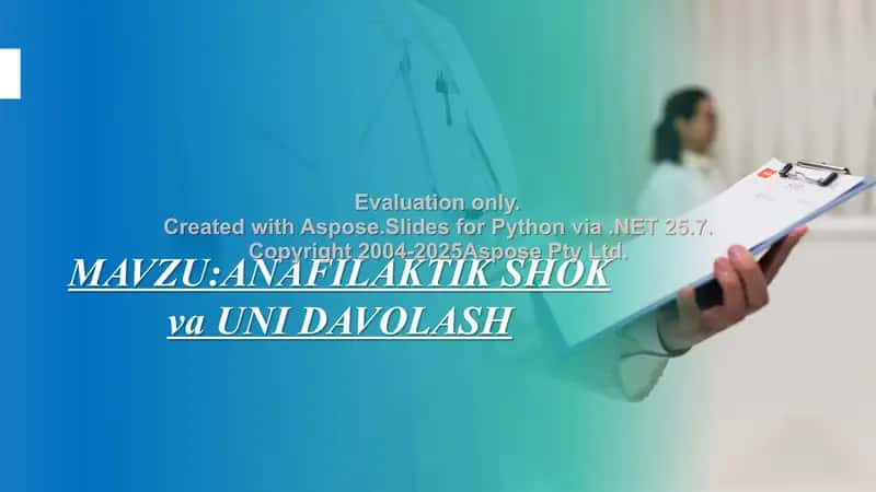 Anafilaksi va unidavolash 2