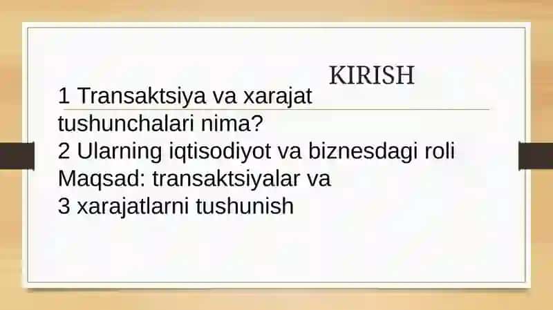 Transaktsiyalar va Xarajatlarining Tavsiflanishi 2