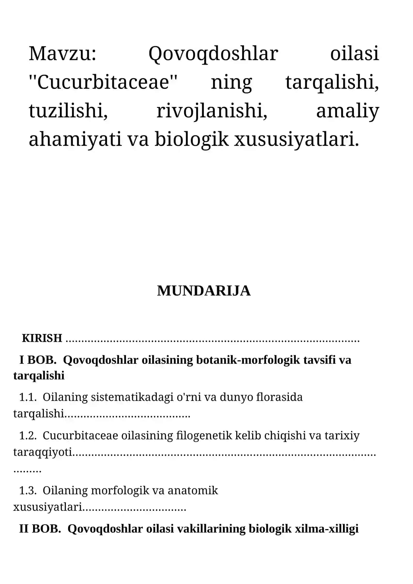 Qovoqdoshlar oilasi ''Cucurbitaceae'' ning tarqalishi, tuzilishi, rivojlanishi, amaliy ahamiyati va biologik xususiyatlari 2