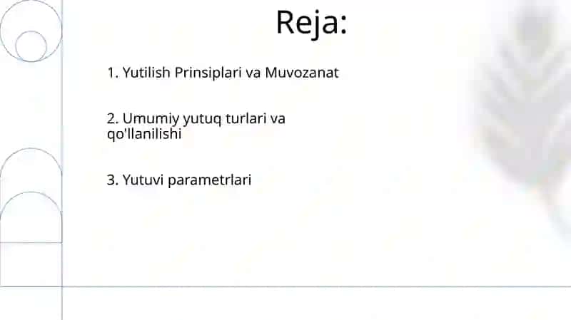 Umumiy yutuq turlari va qo'llanilishi 2