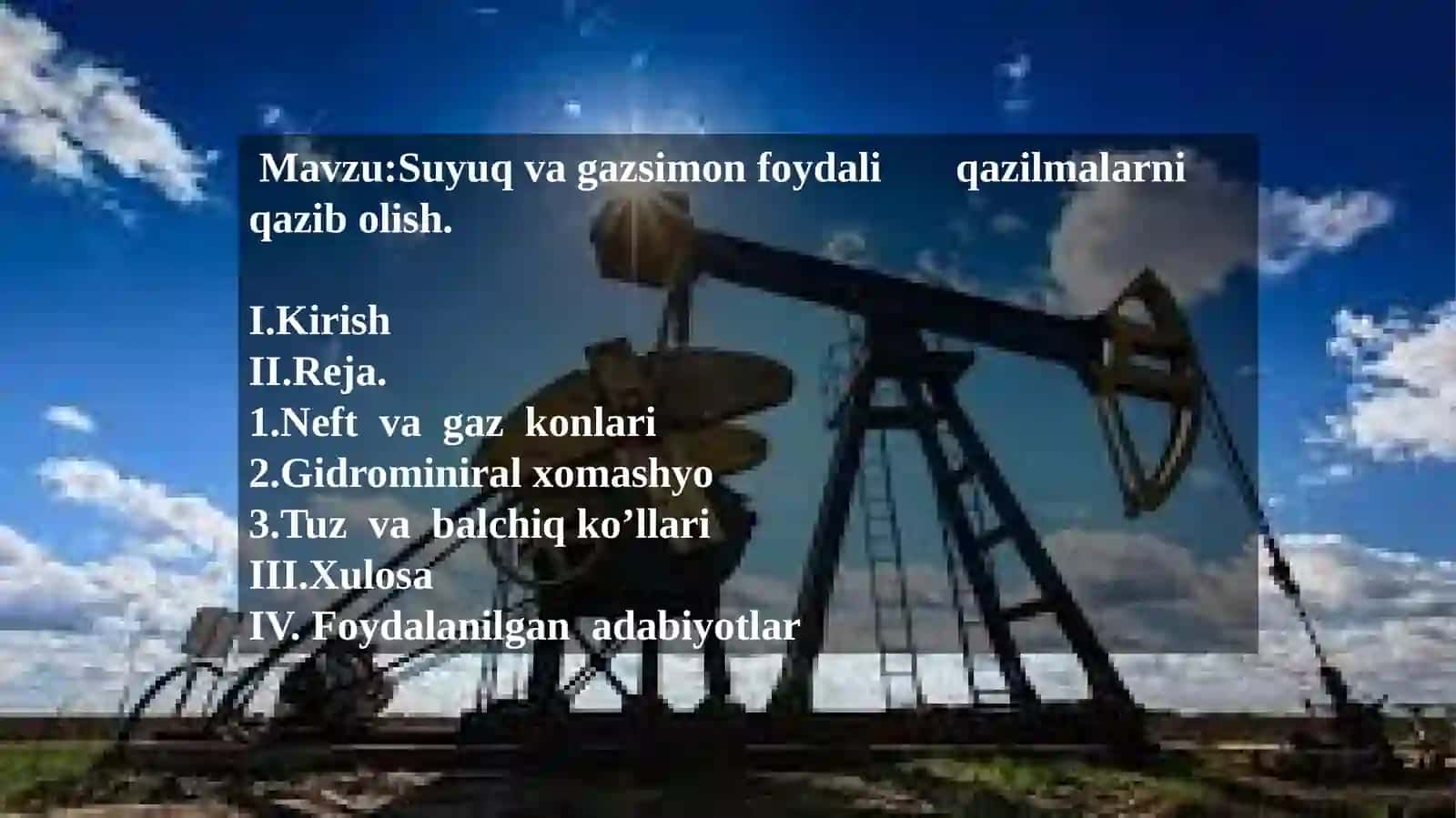 Suyuq va gazsimon foydali qazilmalarni qazib olish 2