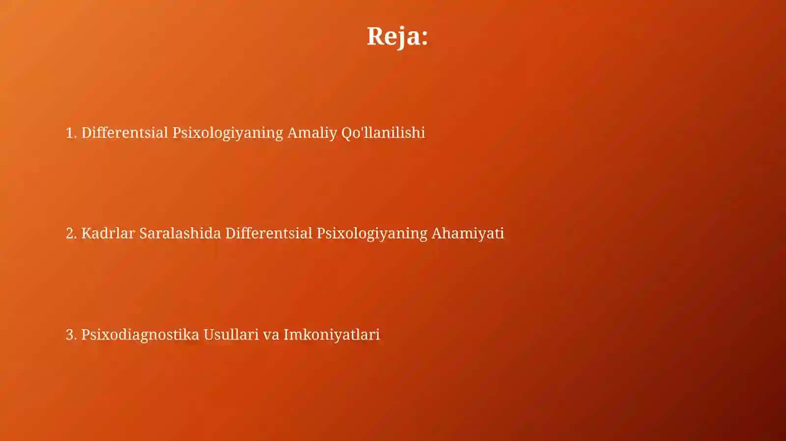 Differensial pisixalogiyaning amaliy qo‘lanilishi.pisixodiagnostika va seleksiya 2