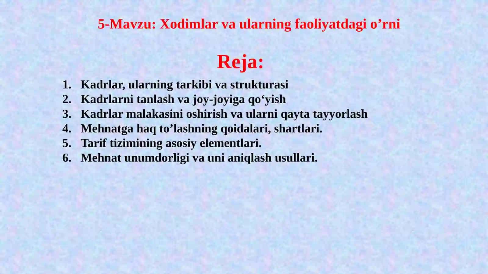 Xodimlar va ularning faoliyatdagi o’rni 2
