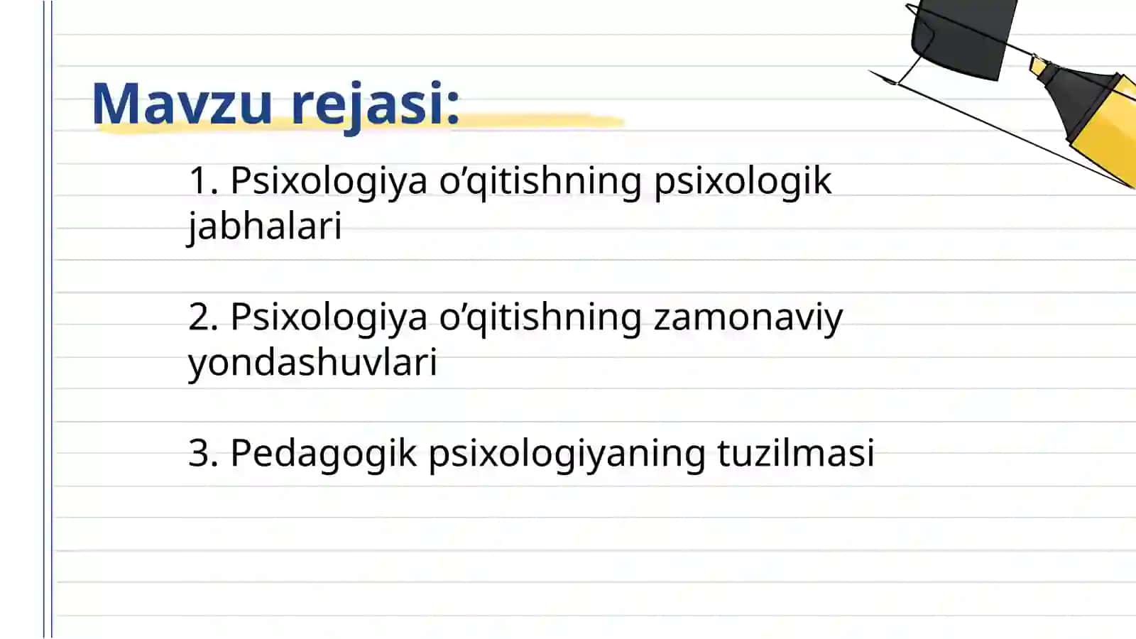 Psixologiya o’qitishning psixologik jabhalari 2