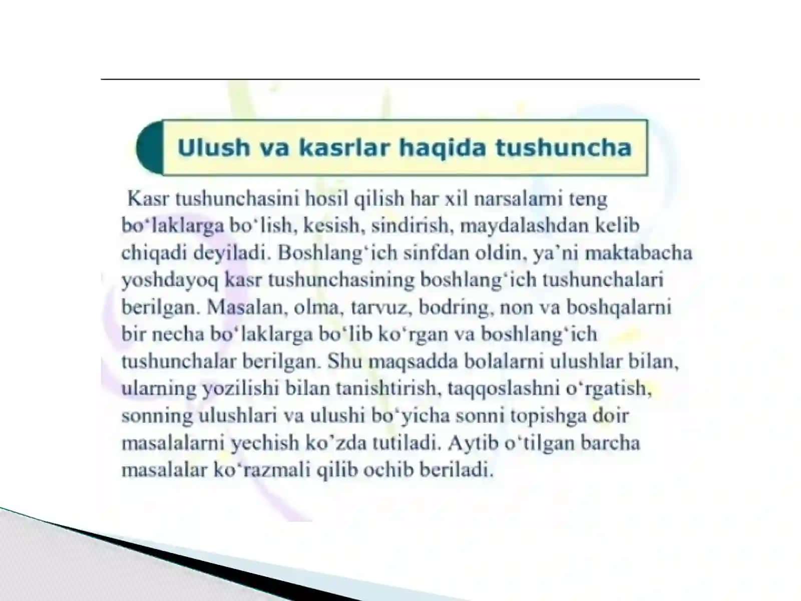 ULUSH VA KASR, O’NLI KASR MAVZUSINI O’RGATISHDA KO’RGAZMALILIKDAN FOYDALANISH 2