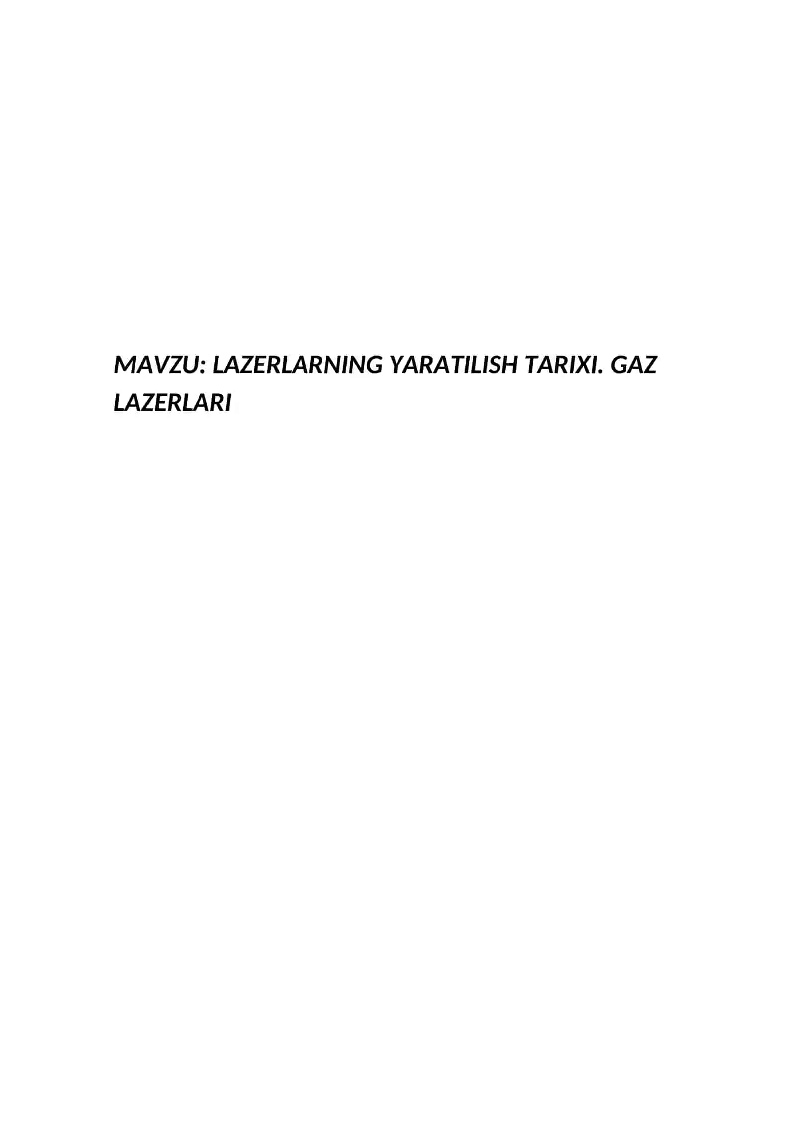 MAWZU: LAZERLARNING YARATILISH TARIXI. GAZ LAZERLARI 2