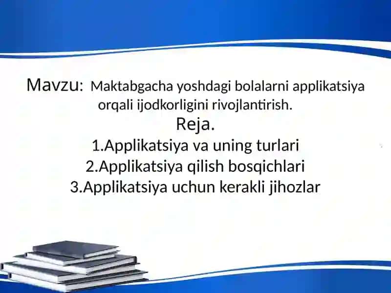 Maktabgacha yoshdagi bolalarni applikatsiya orqali ijodkorligini rivojlantirish. 2