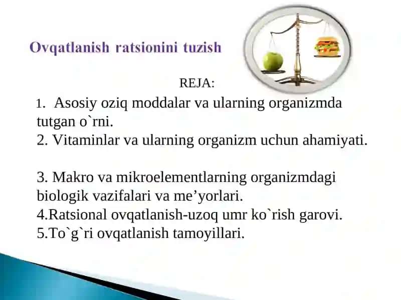 Asosiy oziq moddalar va ularning organizmda tutgan o`rni 2
