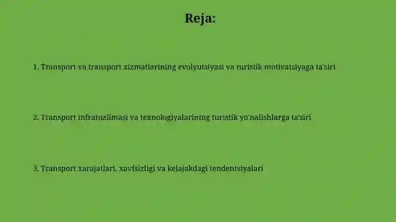 Transport va tashish xizmatlari tub o'zgarishlar va bevisita tourist motiviga ta'siri 2