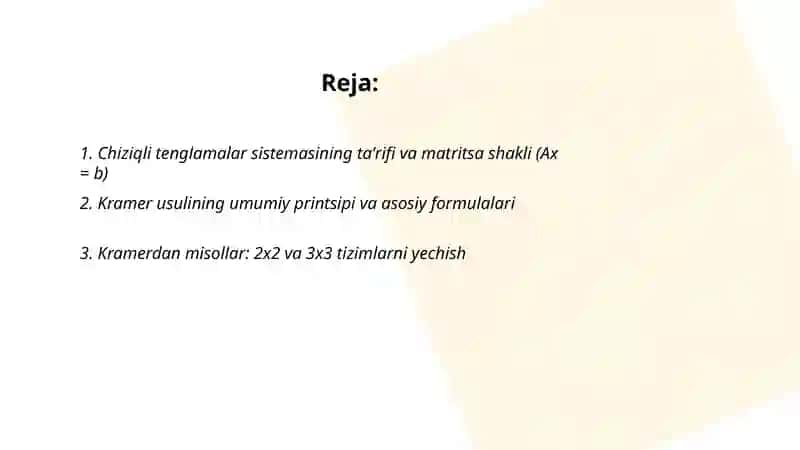 Chiziqli tenglamalar sistemasi,ularni yechishning Kramer va Gauss usuli 2