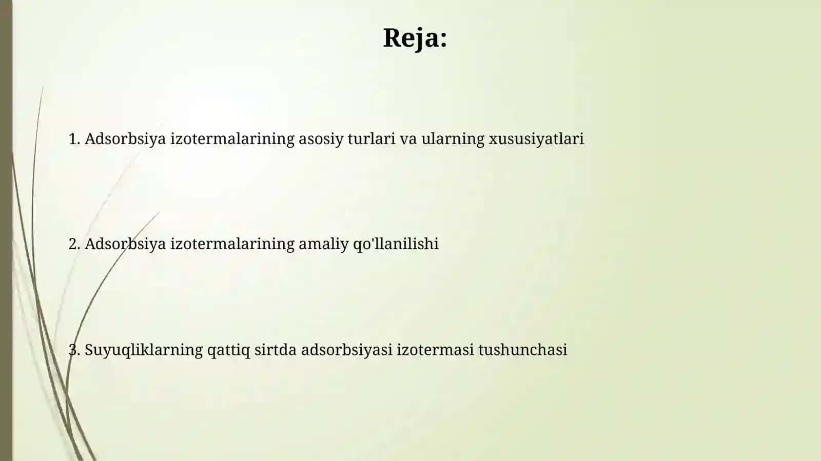 Suyuqliklarning qattiq modda sirtiga adsorbilanish izotermasi 2