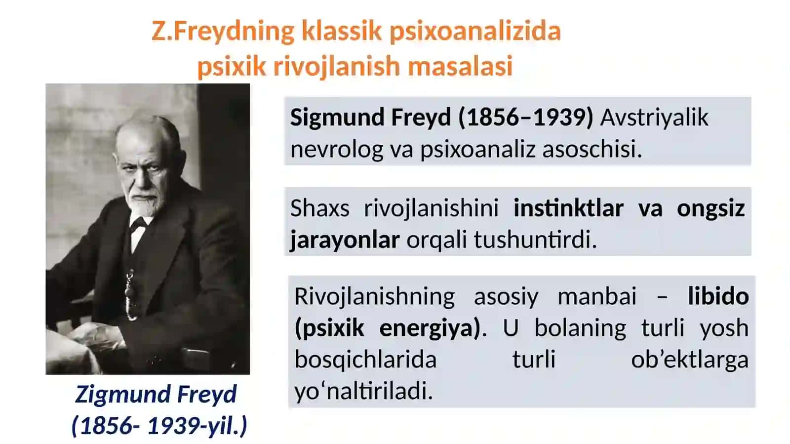 Shaxs rivojlanishida psixoanalitik qarashlar 2