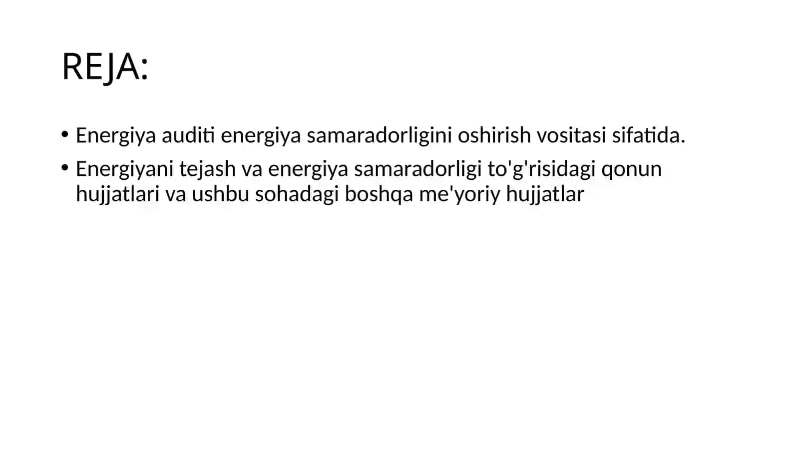 Energiyani tejash va energiya samaradorligini oshirish sohasidagi davlat siyosati va qonunchiligi 2