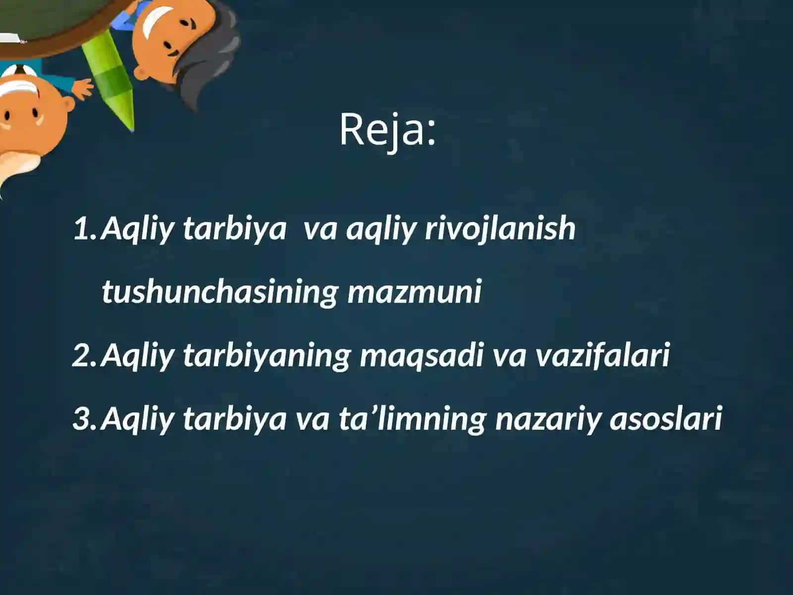 Aqliy tarbiya va ta’lim 2