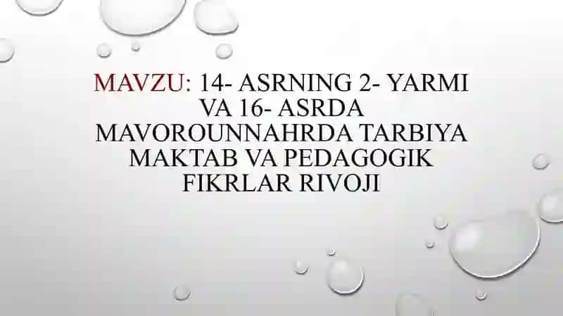Mavorounnahrda Tarbiya va Pedagogik Fikrlar 2