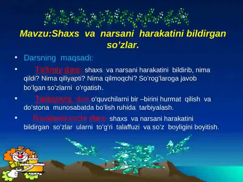 "Shaxs va narsani harakatini bildirgan so’zlar" 2