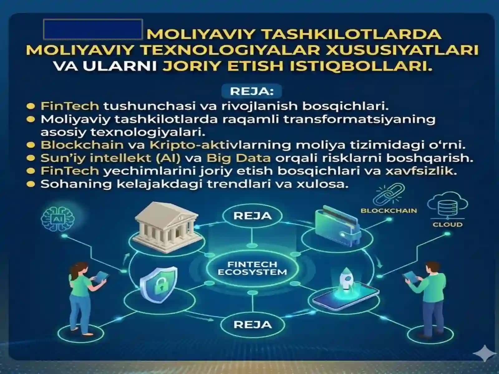 Moliyaviy tashkilotlarda moliyaviy texnologiyalar xususiyatlari va ularni joriy etishiqti 2